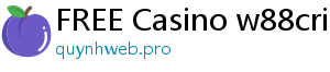 FREE Casino w88cric